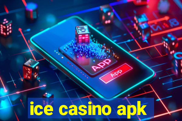 ice casino apk